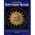 The Ultimate Birthday Book; Revealing the Secrets of Each Day of the Year. by