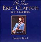 Review Eric Clapton and the Yardbirds  / Great Eric Clapton and the Yardbirds [Australian Import]