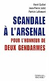 Scandale � l'arsenal : Pour l'honneur de deux gendarmes