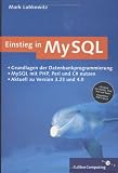 Einstieg in MySQL. Mit CD-ROM.