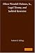 Oliver Wendell Holmes, Jr., Legal Theory, and Judicial Restraint