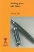 Writing Your Life Story: How to Record and Present Your Memories for Friends and Family to Enjoy (Isis Nonfiction)