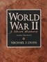 World War II: A Short History (3rd Edition)