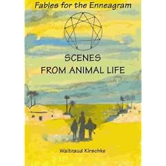 Scenes from Animal Life: Fables for the Enneagram Types (Fairacres Publications)