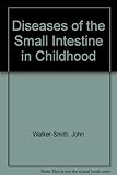Diseases of the small intestine in childhood