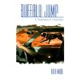 Buffalo Jump: A Woman_s Travels