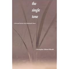 The Single Tone: A Personal Journey into Shakuhachi Music
