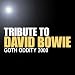 Goth Oddity 2000: A Tribute to David Bowie