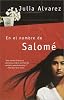 En el nombre de Salome (Spanish Edition)