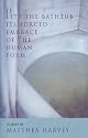 Pity the Bathtub Its Forced Embrace of the Human Form