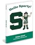 Hello Sparty!