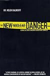 The New Nuclear Danger: George W. Bush's Military-Industrial Complex, Revised and Updated Edition
