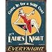 Ladies Night Vintage Bar Metal Antique Nostalgic Collectible Tin Sign