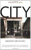 ISBN: 0300107749 - City: Urbanism and Its End (The Institution for Social and Policy St)