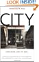 City: Urbanism and Its End (The Institution for Social and Policy St)