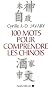100 mots pour comprendre les Chinois
