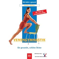 Venengymnastik f�r gesunde, sch�ne Beine: Mit Tipps f�r Langstreckenfl�ge