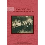 Upton Sinclair: The Lithuanian Jungle--Upon the Centenary of The Jungle (1905 and 1906) by Upton Sinclair (On the Boundary of Two Worlds: Identity, Freedom ... Freedom, & Moral Imagination in the Baltics) book cover