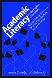 Academic Literacy in the English Classroom: Helping Underprepared and Working Class Students Succeed in College
