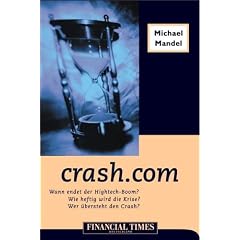crash.com . Warum endet der High-Tech-Boom? Wer �bersteht den Crash?