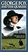 George Fox and the Quakers [VHS]