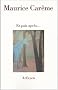 Et puis apr�s...