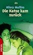 Die Katze kam zur�ck