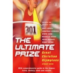 The Ultimate Prize: Great Christian Olympians