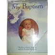 My Baptism Book - The Story of Baby Jesus And My Baptism Memories by Margaret Kyle