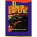 The Barn at Gun Lake (Tuitel, Johnnie, The Gun Lake Adventure Series, Bk. 1.)