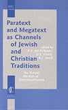 Paratext and Megatext As Channels of Jewish and Christian Traditions: The Textual Markers of Contextualization (Jewish and Christian Perspectives Series)