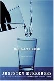 Magical Thinking : True Stories