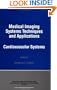 Medical Imaging Syst Tech & Ap (Gordon and Breach International Series in Engineering, Technology and Applied Science, Vol 1)