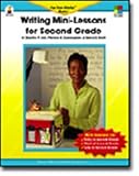 Writing Mini-Lessons for Second Grade: The Four-Blocks Model