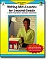 Writing Mini-Lessons for Second Grade: The Four-Blocks Model