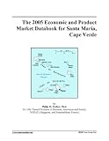 The 2005 Economic and Product Market Databook for Santa Maria, Cape Verde