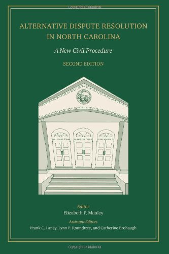 Alternative Dispute Resolution in North Carolina: A New Civil Procedure