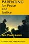 Parenting for Peace and Justice: Ten Years Later