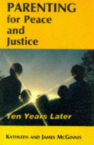 Parenting for Peace and Justice: Ten Years Later under Social Theology in The Books Store