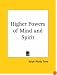 Higher Powers of Mind and Spirit