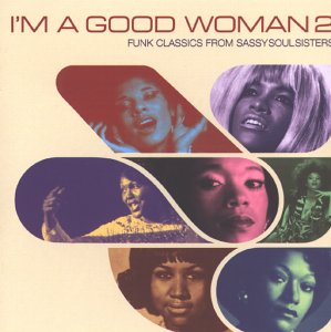CD-Charts  Third Party New : I'm a Good Woman Vol.2: Funk Classics from Sassy Soul Sisters [VINYL]
