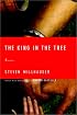 The King in the Tree : Three Novellas