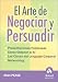 El arte de negociar y persuadir