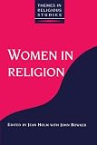Women in Religion (Themes In Religious Studies)