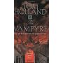 The Vampyre: Being the True Pilgrimage of George Gordon, Sixth Lord Byron