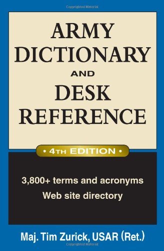 Army Dictionary and Desk Reference (Army Dictionary & Desk Reference)