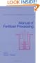 Manual of Fertilizer Processing (Fertilizer Science and Technology)