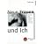 Neun Frauen und ich: Ein Buch �ber Brustkrebs, Heilung, Hoffnung und Erotik