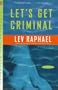 Let's Get Criminal: An Academic Mystery