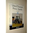 Used Tractor Price Guide 2002: 1939-2001 (Official Tractor Blue Book) by Mike Hall